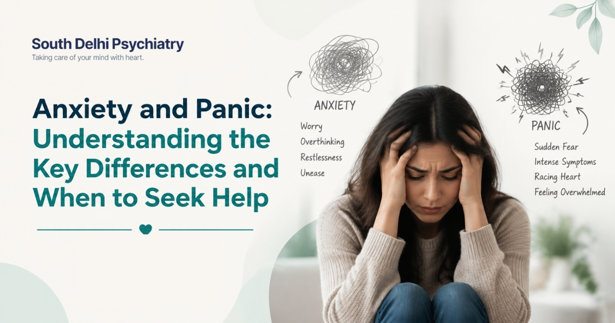Anxiety and Panic: Understanding the Key Differences and When to Seek Help
