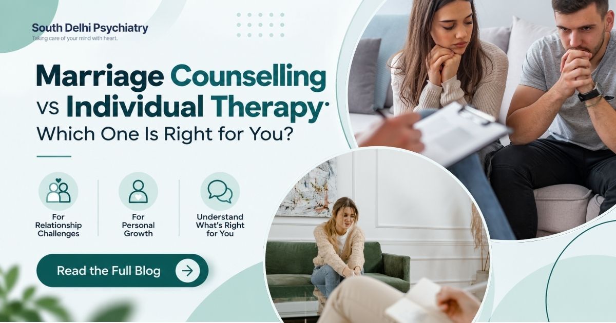 Marriage Counselling vs Individual Therapy: Which One Is Right for You?